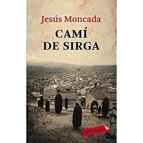 Moncada, J: Camí De Sirga