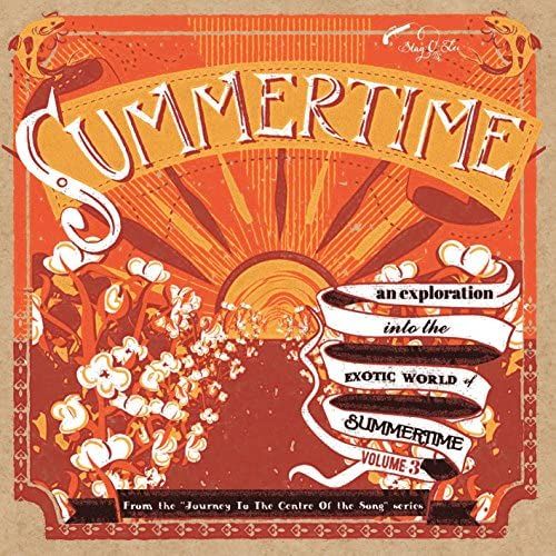 Journey To The Center Of A Song: Summertime [10" Vinyl]