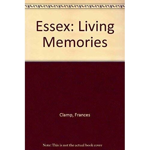Essex: Living Memories