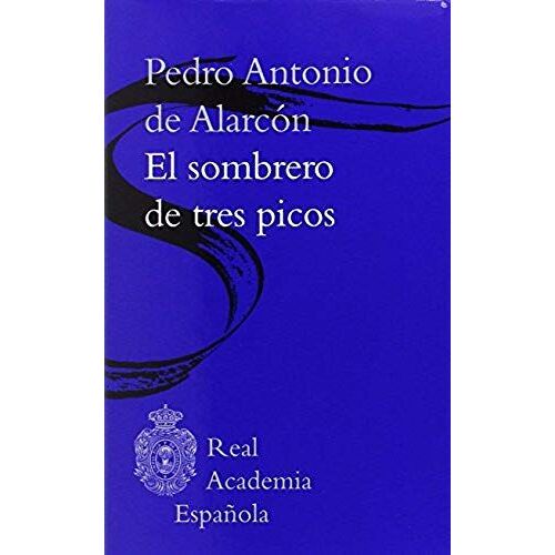 El Sombrero De Tres Picos (Biblioteca Rae)