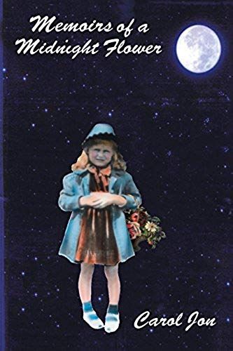 Memoirs Of A Midnight Flower