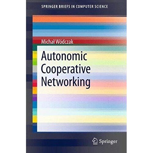 Autonomic Cooperative Networking