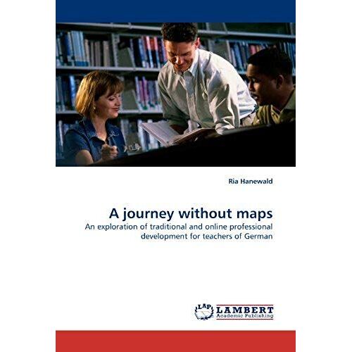 A Journey Without Maps