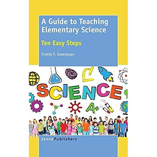 A Guide To Teaching Elementary Science