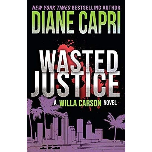 Wasted Justice