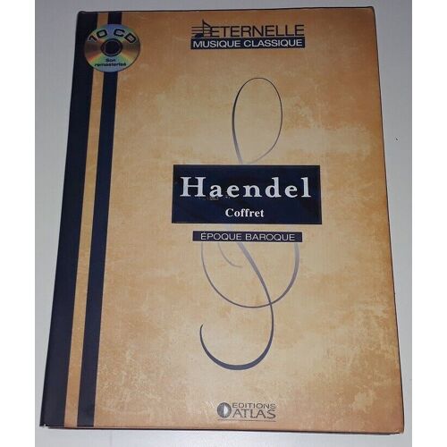 Eternelle Musique Classique - Haendel