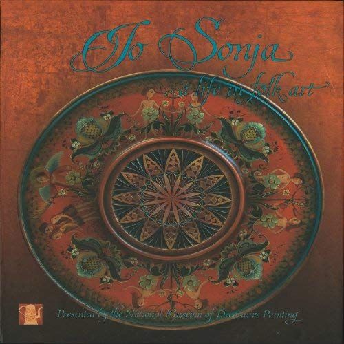 Jo Sonja A Life In Folk Art