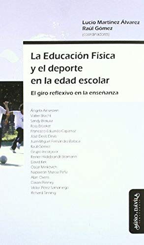 Gómez, R: Educación Física Y El Deporte En La Edad Escolar :