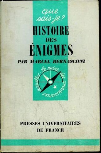 Que Sais-Je? N° 1087 Histoire Des Énigmes
