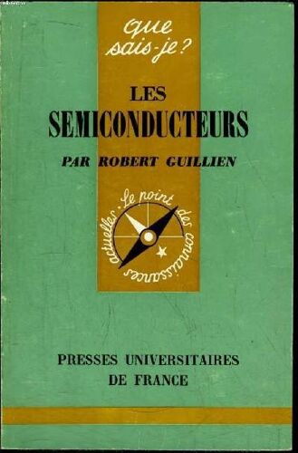 Que Sais-Je? N° 1080 Les Semiconducteurs