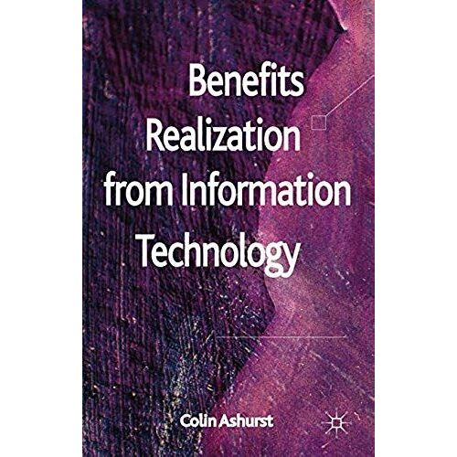 Benefits Realization From Information Technology
