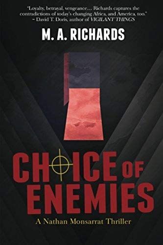 Choice Of Enemies: A Nathan Monsarrat Thriller