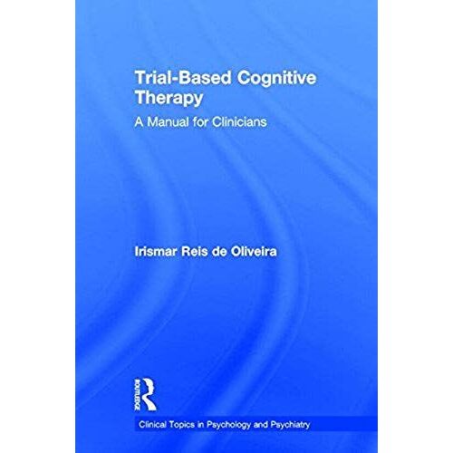 Trial-Based Cognitive Therapy
