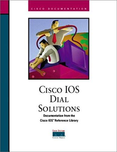 Cisco Ios Dial Solutions