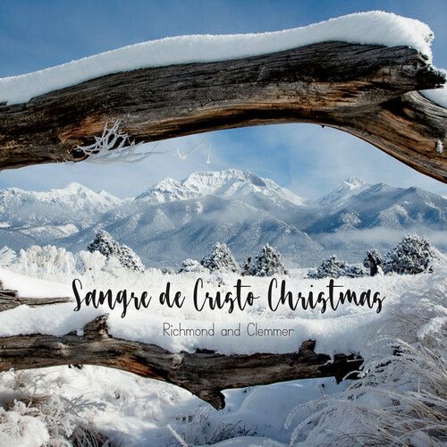 Richmond & Clemmer - Sangre De Cristo Christmas [Compact Discs]