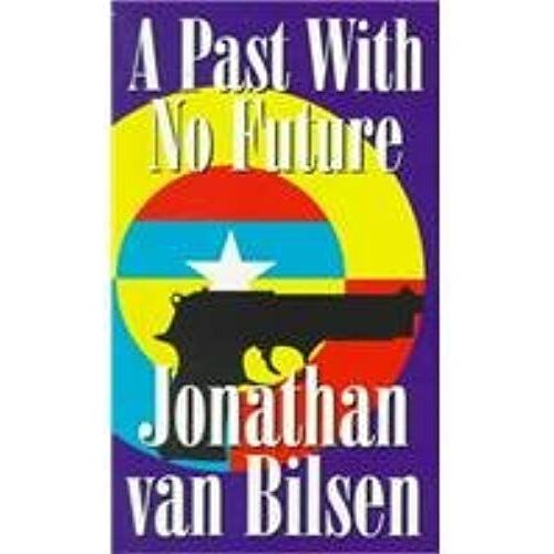 A Past With No Future