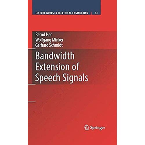 Bandwidth Extension Of Speech Signals