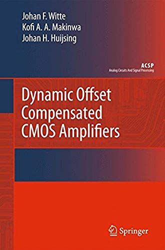 Dynamic Offset Compensated Cmos Amplifiers
