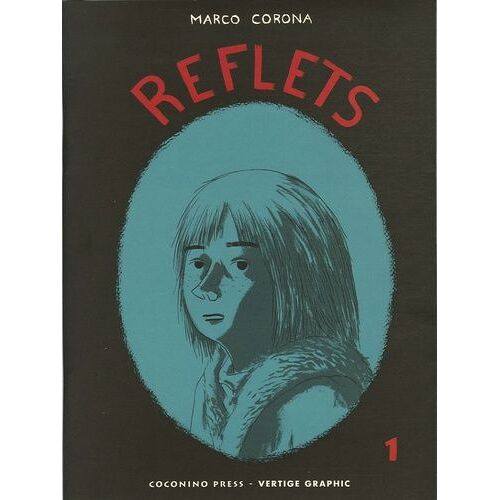 Reflets Tome 1