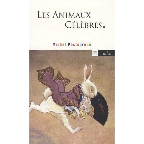 Les Animaux Célèbres