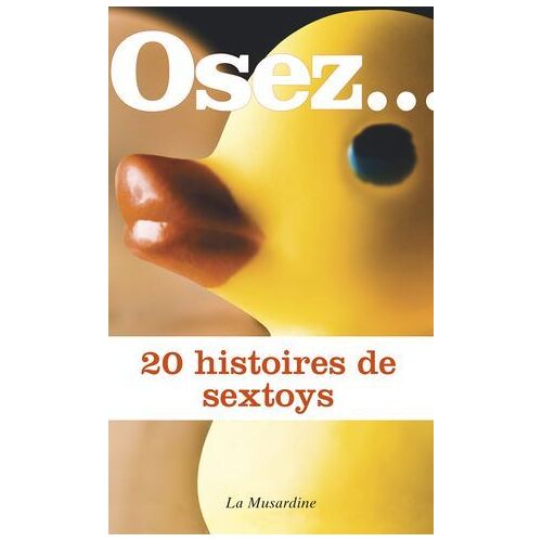Osez 20 Histoires De Sextoys
