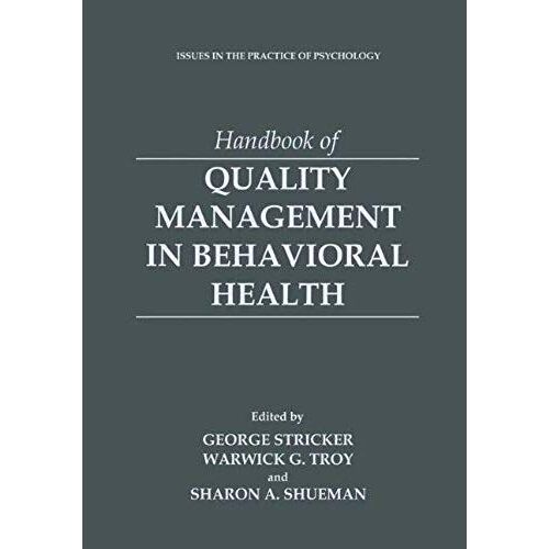 Handbook Of Quality Management In Behavioral Health