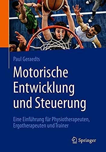 Motorische Entwicklung Und Steuerung