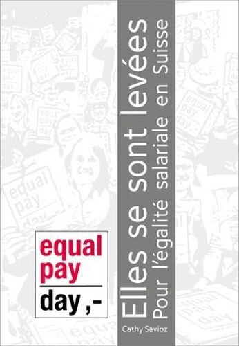 Equal Pay Day. Elles Se Sont Levées