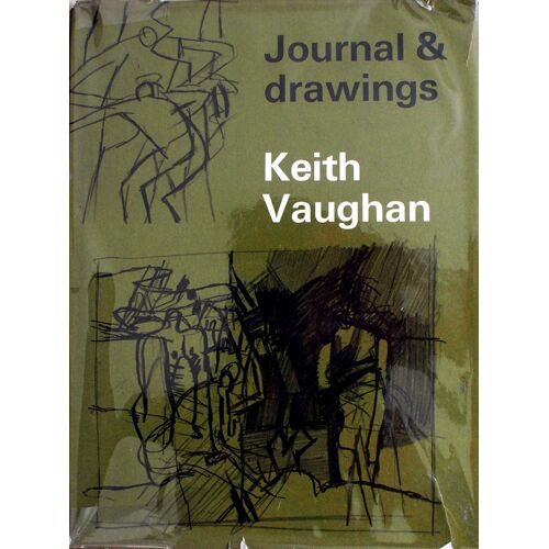 Keith Vaughan. Journals & Drawings 1939-1965