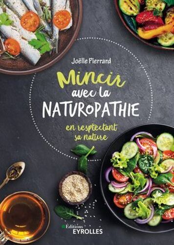 Mincir Avec La Naturopathie