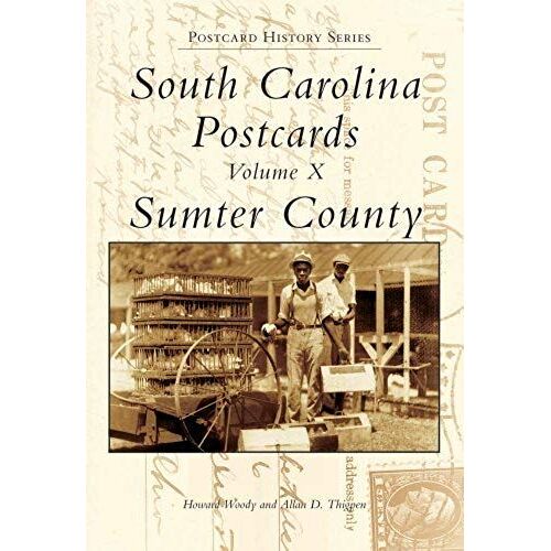 South Carolina Postcards:: Volume X, Sumter County