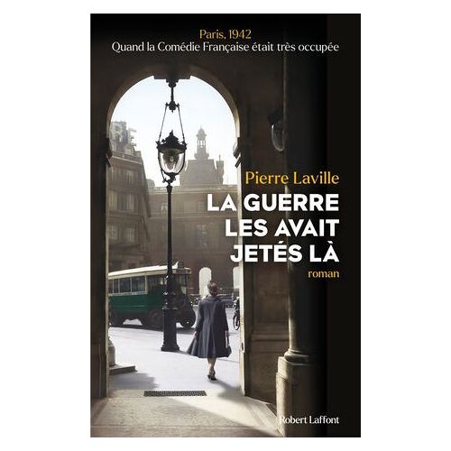 La Guerre Les Avait Jetés Là