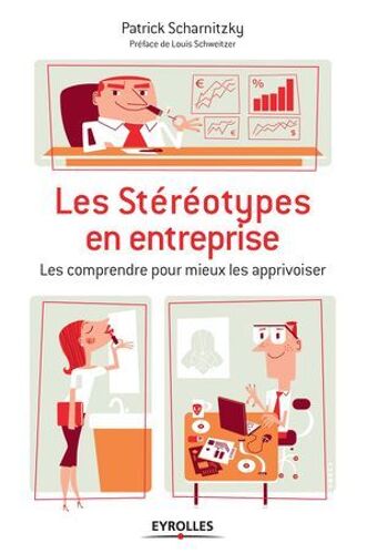 Les Stéréotypes En Entreprise