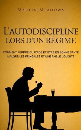 L'autodiscipline Lors D'un Régime