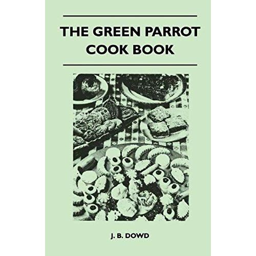 The Green Parrot Cook Book