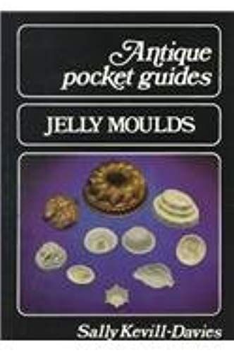 Jelly Moulds (Antique Pocket Guides)