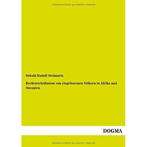 Rechtsverhältnisse Von Eingeborenen Völkern In Afrika Und Ozeanien