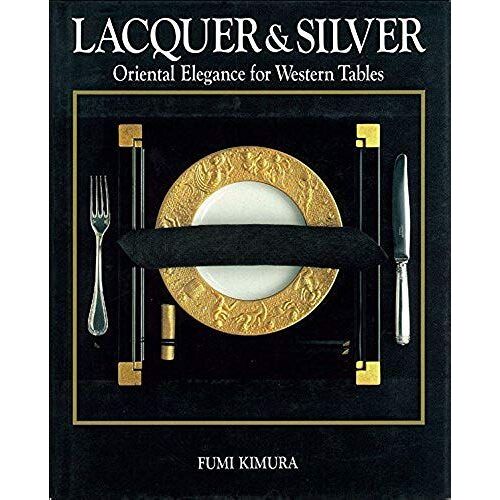 Lacquer And Silver: Oriental Elegance For Western Tables