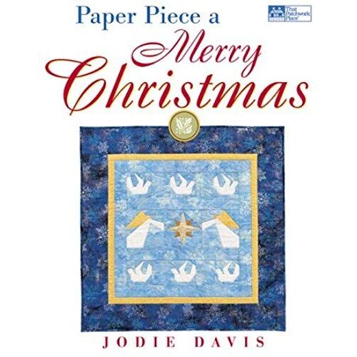 Paper Piece A Merry Christmas (That Patchwork Place)
