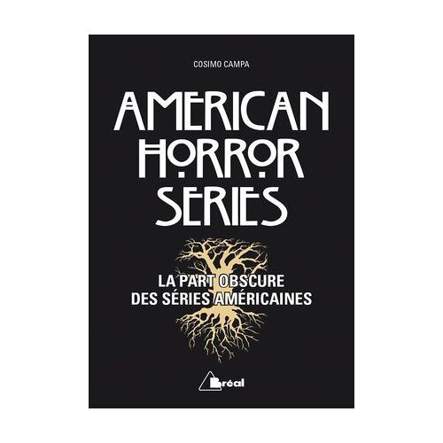 American Horror Series - La Part Obscure Des Séries Américaines