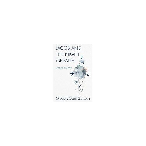 Jacob And The Night Of Faith