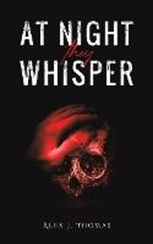 At Night They Whisper