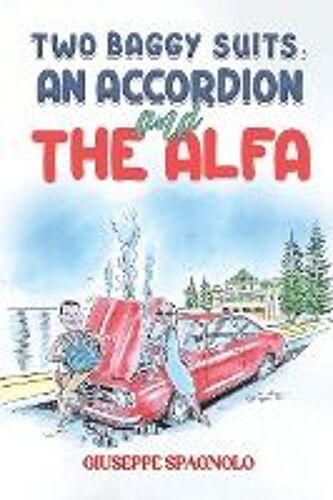 Two Baggy Suits, An Accordion And The Alfa