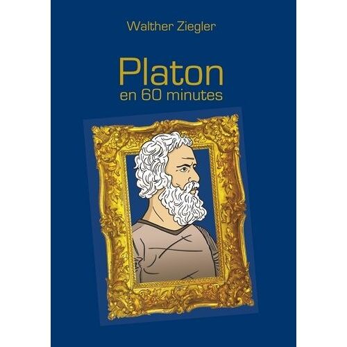Platon En 60 Minutes