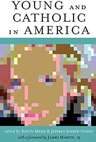 Young And Catholic In America