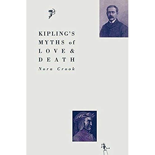 Kipling's Myths Of Love And Death