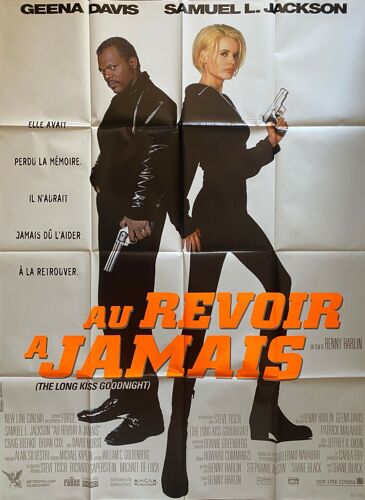 Au Revoir, À Jamais - Affiche Originale De Cinéma - Format 120x160 Cm - Un Film De Renny Harlin Avec Geena Davis, Samuel L. Jackson, Yvonne Zima, Craig Bierko - Année 1996
