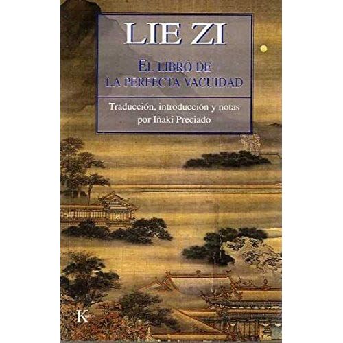 Lie-Tse: Libro De La Perfecta Vacuidad