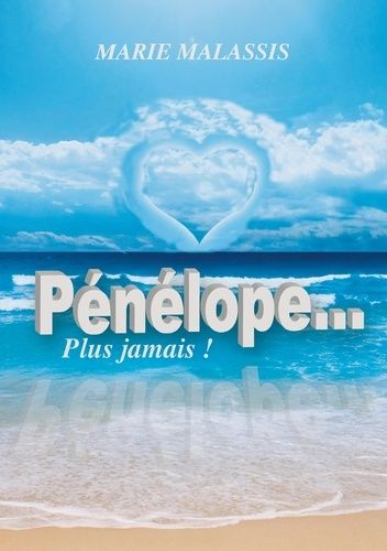 Pénélope - Plus Jamais !