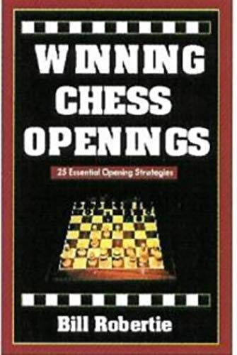 Winning Chess Openings: 2nd Edition